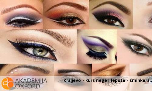 Kraljevo - kurs nege i lepote - šminkera Kraljevo - kurs nege i lepote - šminkera