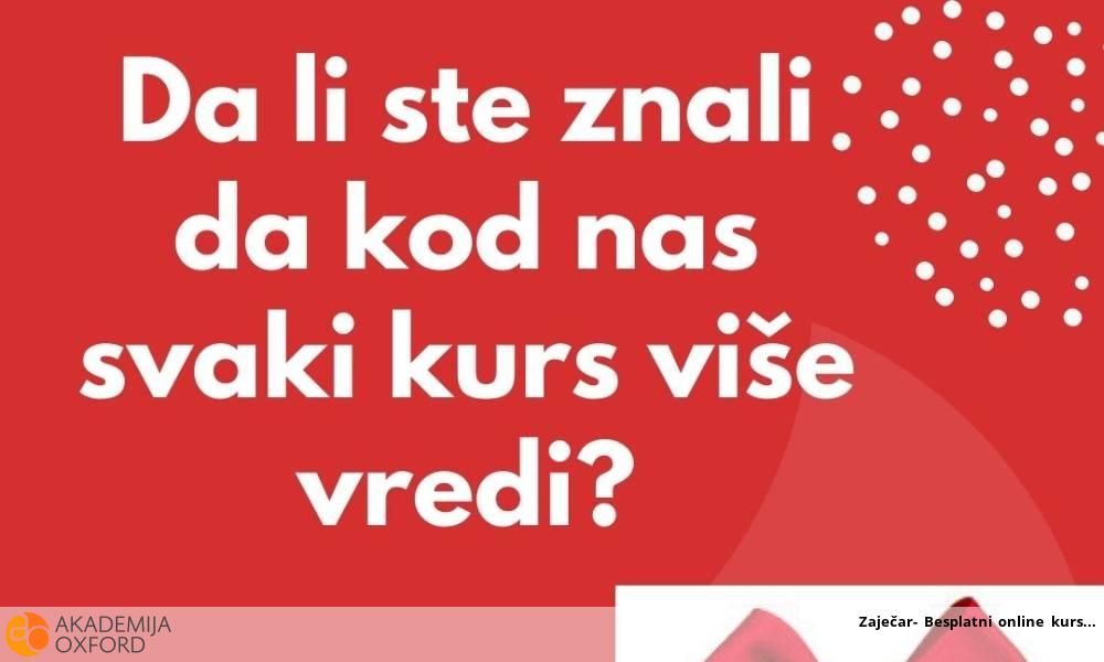 Zaječar- Besplatni online kurs