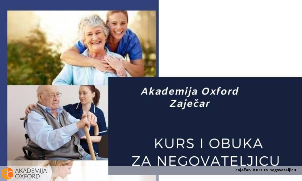 Zaječar- Kurs za negovateljicu