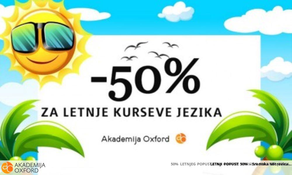 LETNJI POPUST 50% - Sremska Mitrovica LETNJI POPUST 50% - Sremska Mitrovica