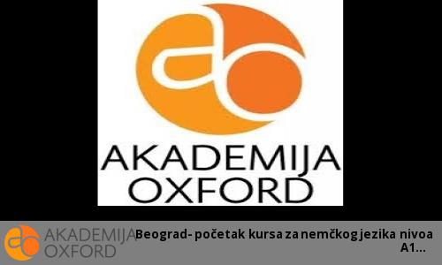 Beograd- početak kursa za nemčkog jezika nivoa A1 Beograd- početak kursa za nemčkog jezika nivoa A1