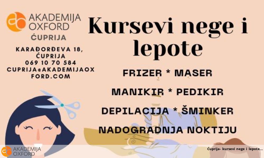 Ćuprija- kursevi nege i lepote Ćuprija- kursevi nege i lepote