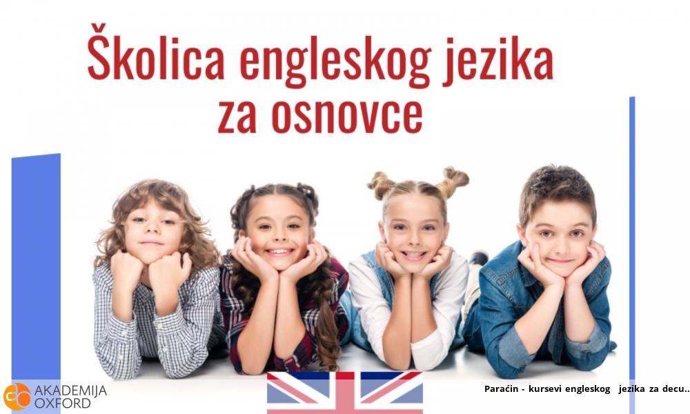 Paraćin - kursevi engleskog jezika za decu Paraćin - kursevi engleskog jezika za decu