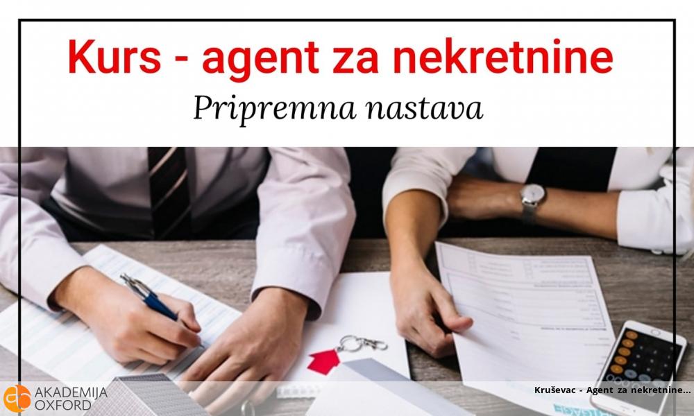 Kruševac - Agent za nekretnine