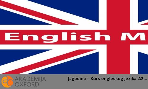 Jagodina - Kurs engleskog jezika A2 Jagodina - Kurs engleskog jezika A2