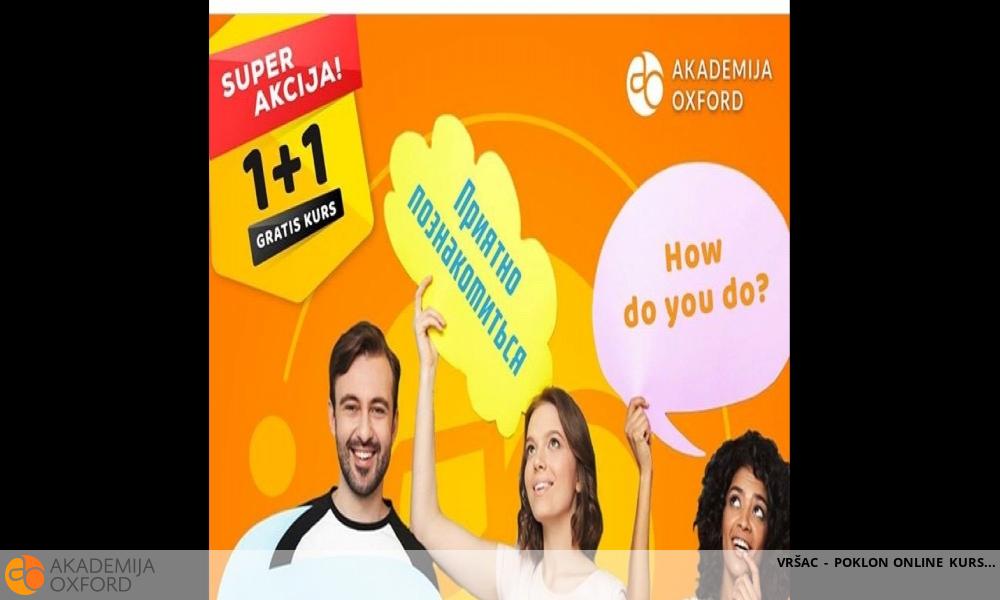 VRŠAC - POKLON ONLINE KURS VRŠAC - POKLON ONLINE KURS
