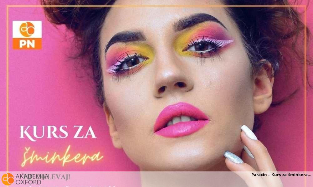Paraćin - Kurs za šminkera