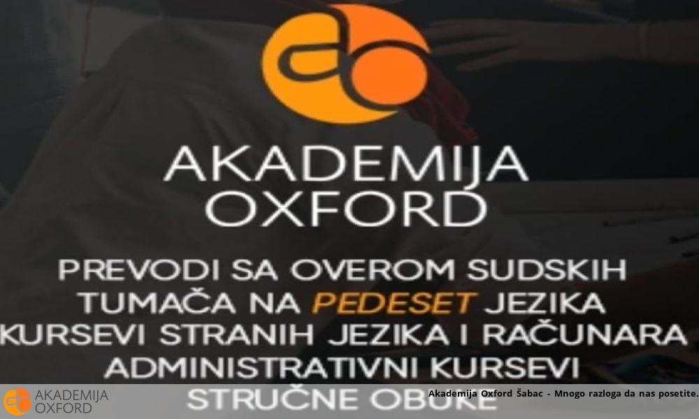 Akademija Oxford Šabac - Mnogo razloga da nas posetite Akademija Oxford Šabac - Mnogo razloga da nas posetite