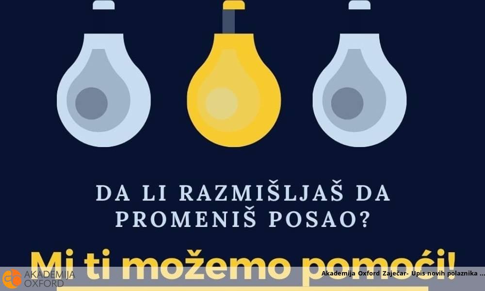 Akademija Oxford Zaječar- Upis novih polaznika 