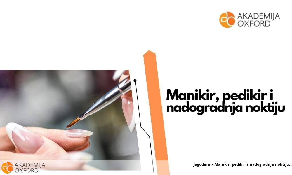 Jagodina - Manikir, pedikir i nadogradnja noktiju