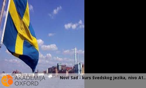 Novi Sad - kurs švedskog jezika, nivo A1 Novi Sad - kurs švedskog jezika, nivo A1