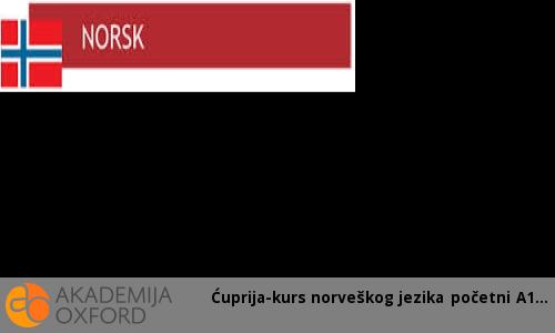 Ćuprija-kurs norveškog jezika početni A1