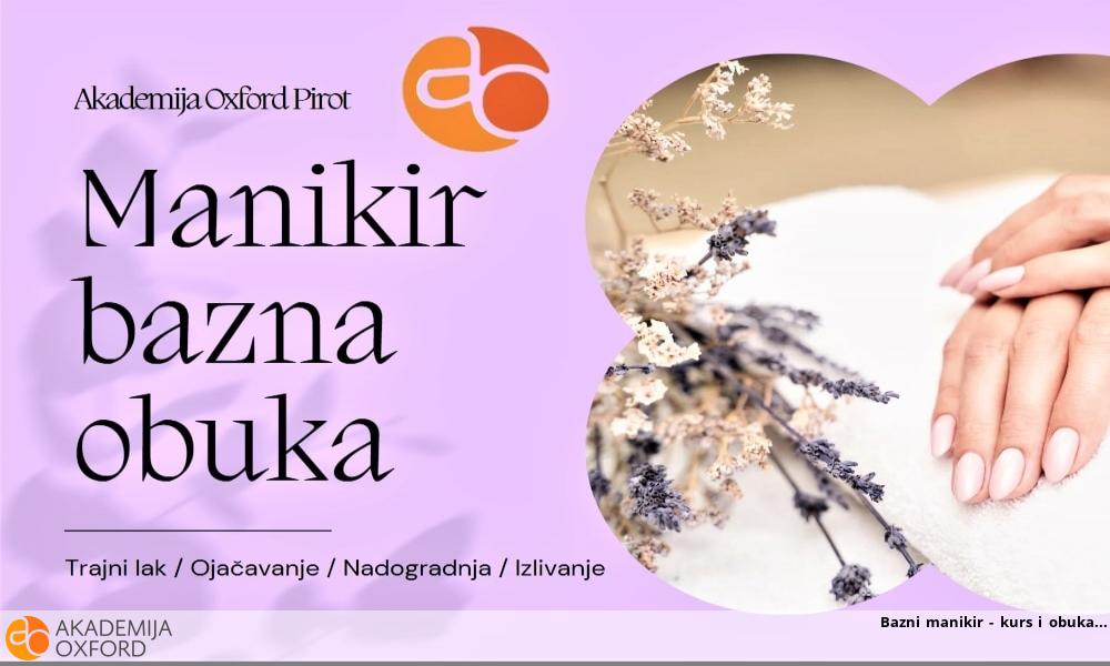 Bazni manikir - kurs i obuka Bazni manikir - kurs i obuka