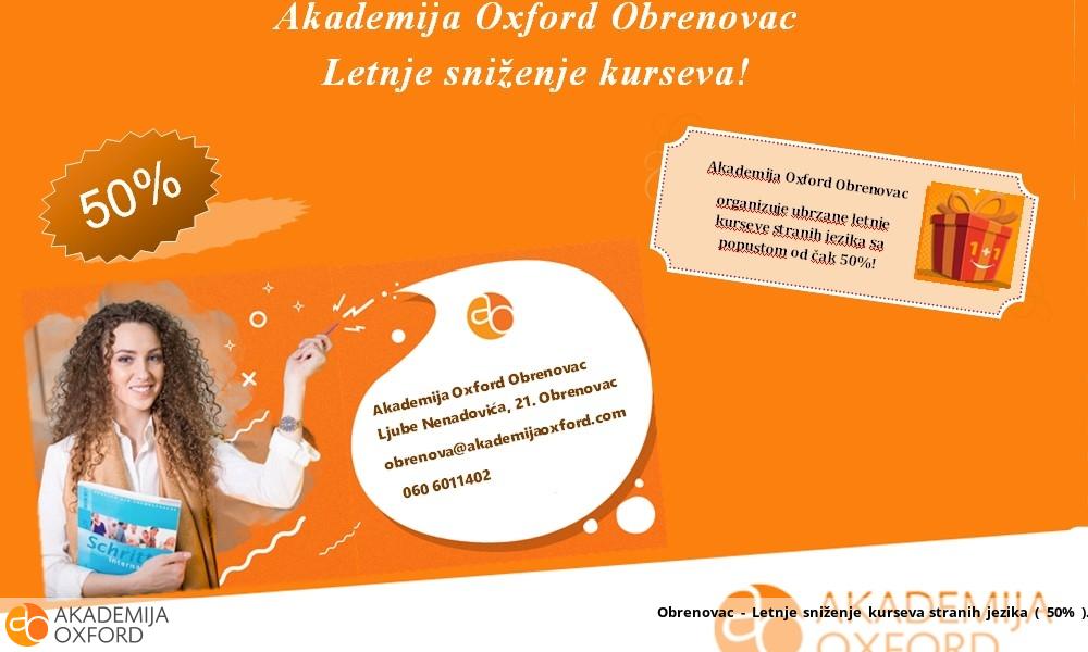 Obrenovac - Letnje sniženje kurseva stranih jezika ( 50% )