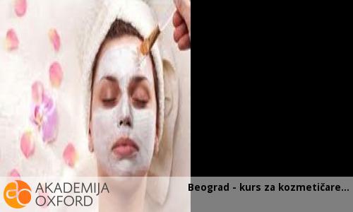 Beograd - kurs za kozmetičare