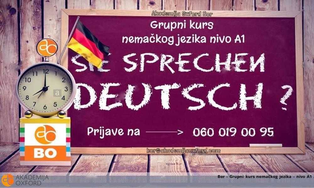Bor - Grupni kurs nemačkog jezika - nivo A1 Bor - Grupni kurs nemačkog jezika - nivo A1