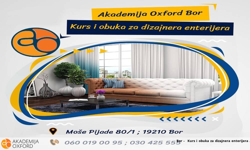 Bor - Kurs i obuka za dizajnera enterijera Bor - Kurs i obuka za dizajnera enterijera