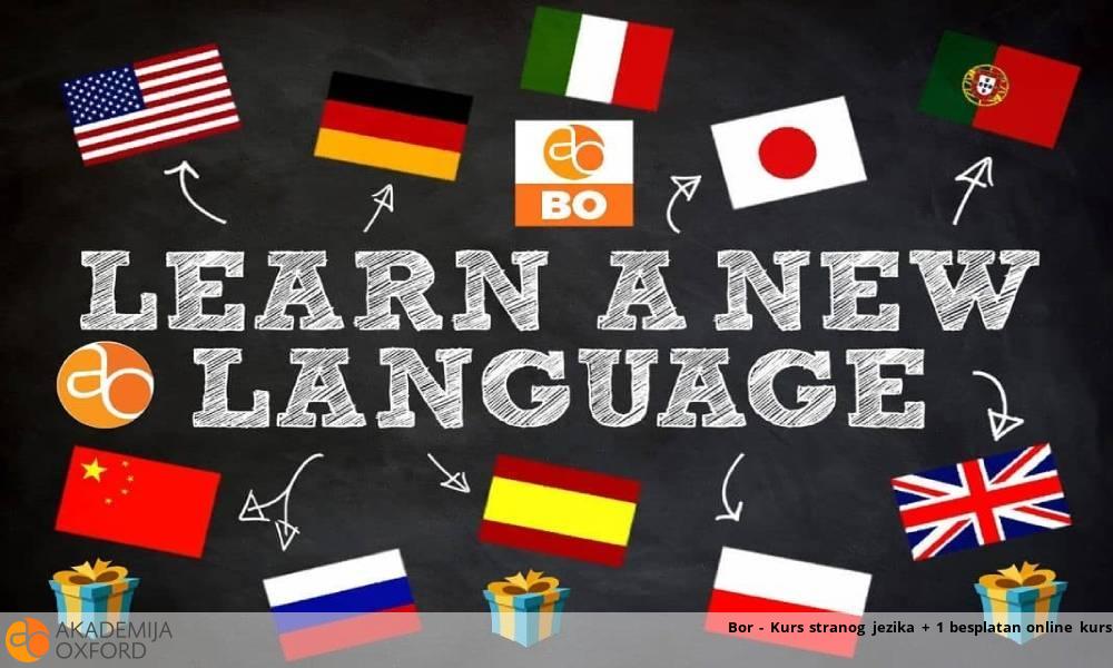 Bor - Kurs stranog jezika + 1 besplatan online kurs