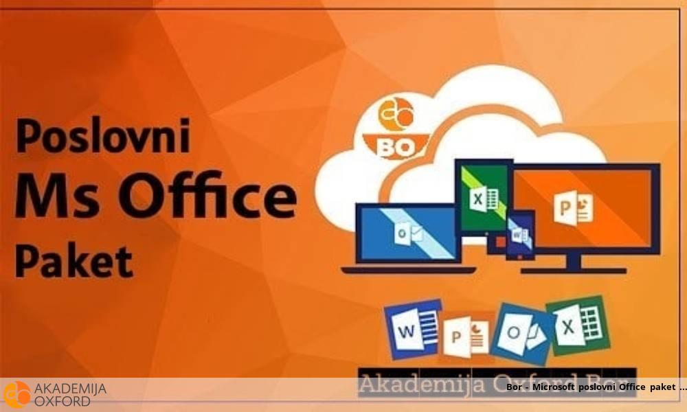 Bor - Microsoft poslovni Office paket 