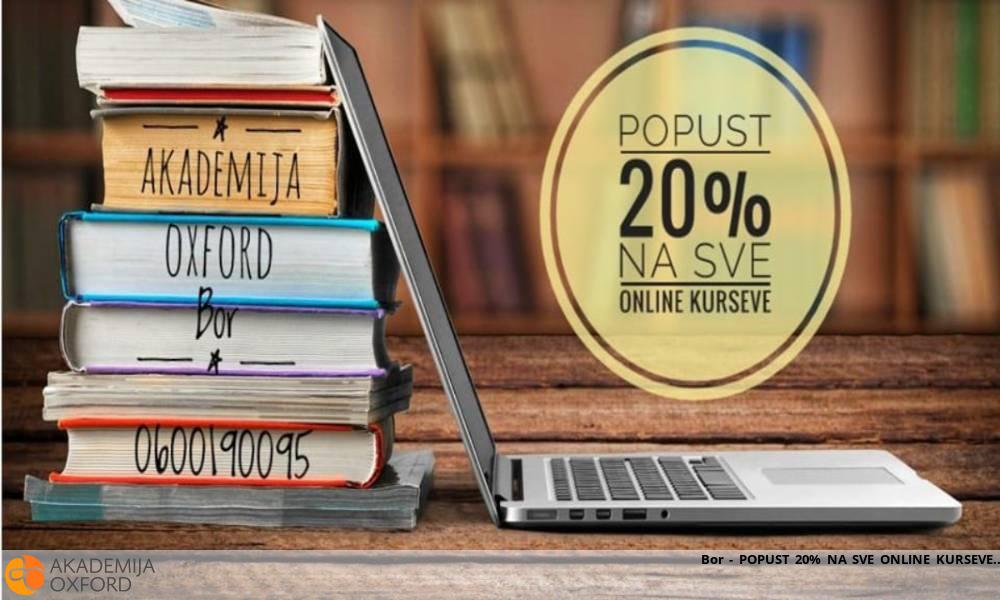 Bor - POPUST 20% NA SVE ONLINE KURSEVE Bor - POPUST 20% NA SVE ONLINE KURSEVE