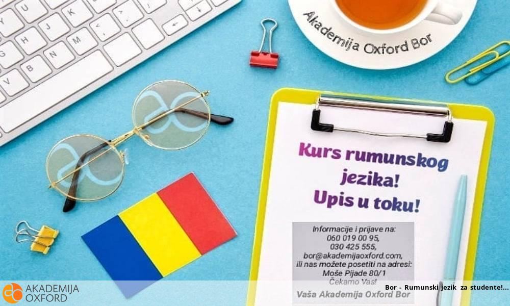 Bor - Rumunski jezik za studente! Bor - Rumunski jezik za studente!