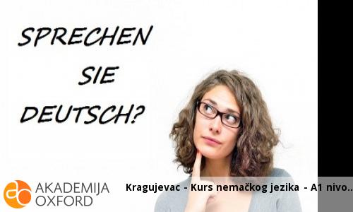 Kragujevac - Kurs nemačkog jezika - A1 nivo Kragujevac - Kurs nemačkog jezika - A1 nivo