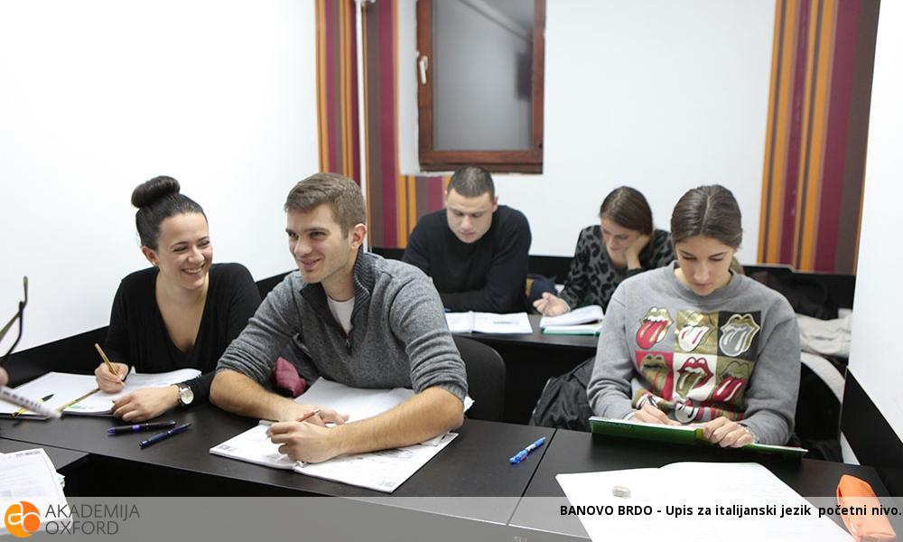 BANOVO BRDO - Upis za italijanski jezik početni nivo BANOVO BRDO - Upis za italijanski jezik početni nivo