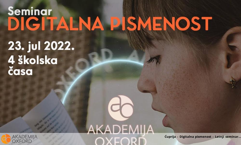 Ćuprija - Digitalna pismenost - Letnji seminar Ćuprija - Digitalna pismenost - Letnji seminar