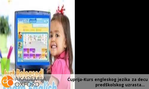 Ćuprija-Kurs engleskog jezika za decu predškolskog uzrasta