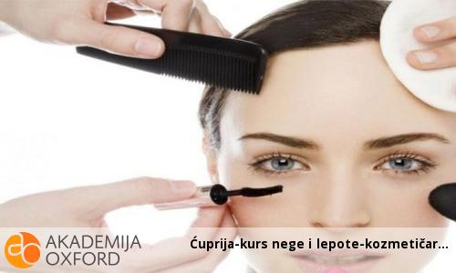 Ćuprija-kurs nege i lepote-kozmetičar Ćuprija-kurs nege i lepote-kozmetičar