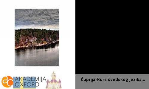 Ćuprija-Kurs švedskog jezika Ćuprija-Kurs švedskog jezika