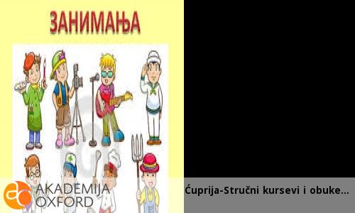 Ćuprija-Stručni kursevi i obuke Ćuprija-Stručni kursevi i obuke