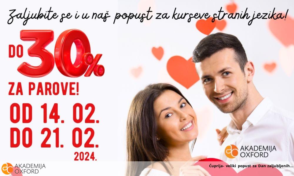 Ćuprija- veliki popust za Dan zaljubljenih