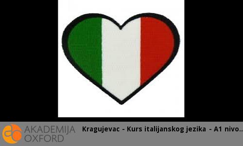 Kragujevac - Kurs italijanskog jezika - A1 nivo Kragujevac - Kurs italijanskog jezika - A1 nivo