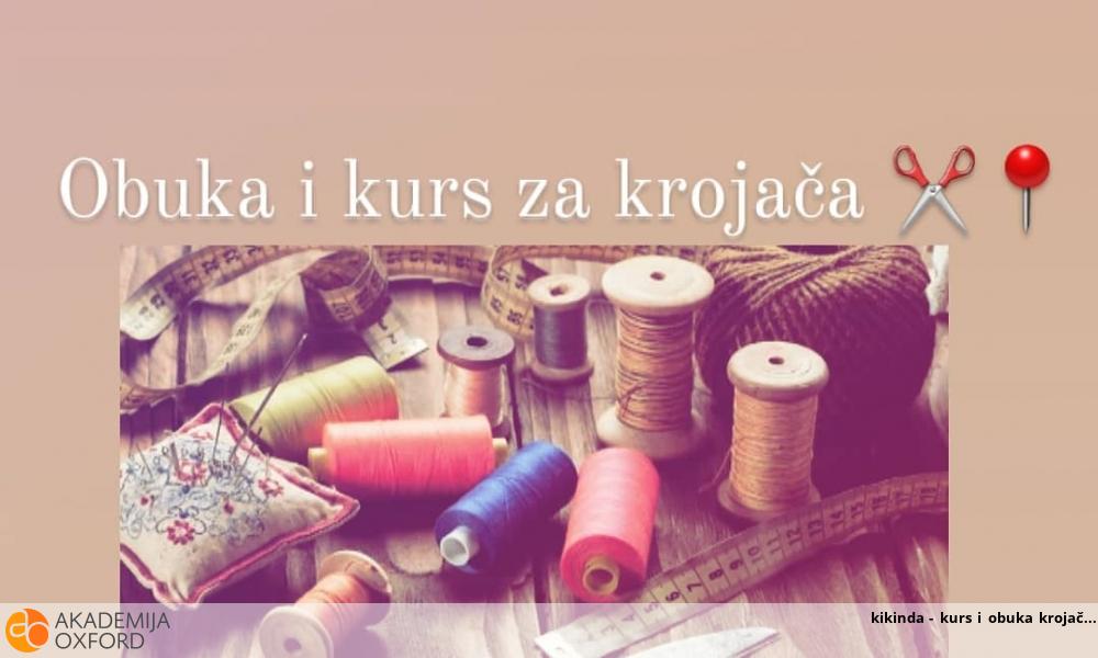 kikinda - kurs i obuka krojač kikinda - kurs i obuka krojač