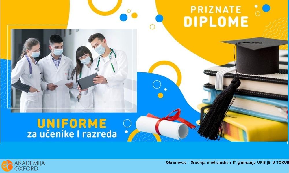 Obrenovac - Srednja medicinska i IT gimnazija UPIS JE U TOKU!!