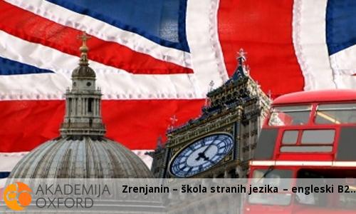 Kurs engleskog jezika - nivo B2 Kurs engleskog jezika - nivo B2
