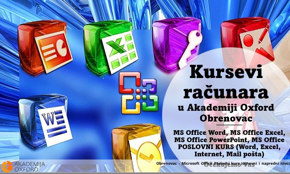 Obrenovac - Microsoft Office Poslovni kurs (osnovni i napredni nivo)