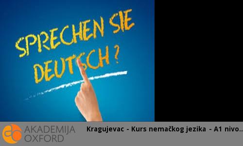 Kragujevac - Kurs nemačkog jezika - A1 nivo Kragujevac - Kurs nemačkog jezika - A1 nivo