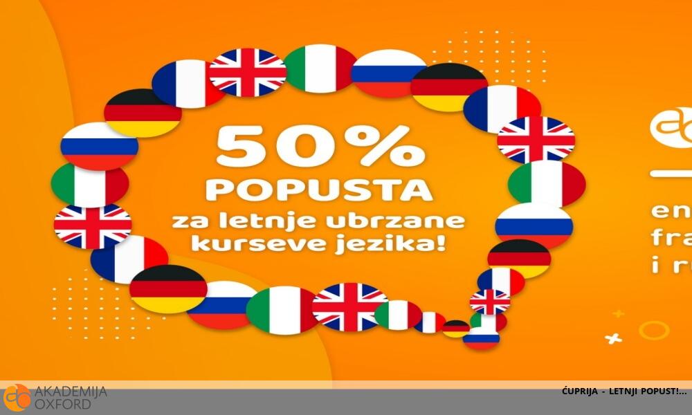 ĆUPRIJA - LETNJI POPUST!