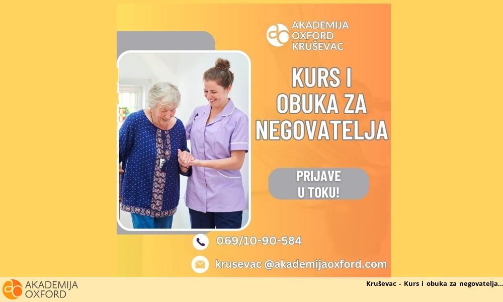 Kruševac - Kurs i obuka za negovatelja Kruševac - Kurs i obuka za negovatelja