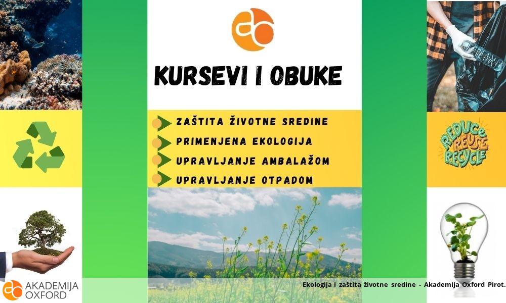 Ekologija i zaštita životne sredine - Akademija Oxford Pirot Ekologija i zaštita životne sredine - Akademija Oxford Pirot