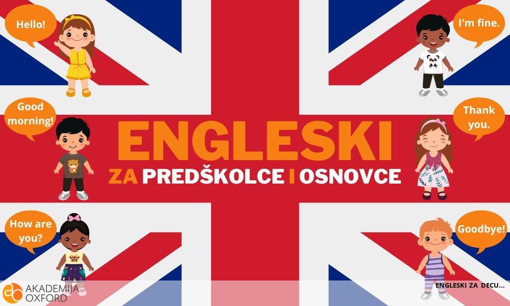 ENGLESKI ZA DECU ENGLESKI ZA DECU