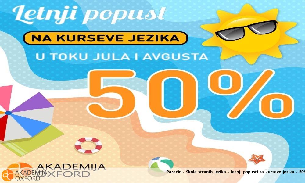 Paraćin - Škola stranih jezika - letnji popusti za kurseve jezika - 50%