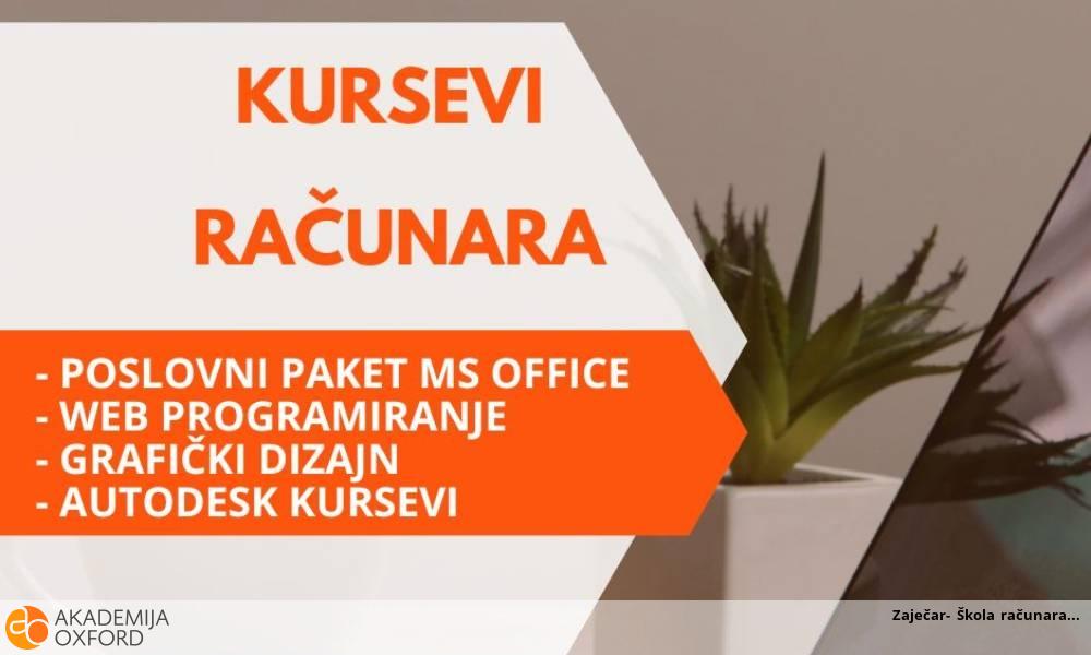 Zaječar- Škola računara Zaječar- Škola računara