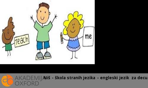 Niš - škola stranih jezika - engleski jezik za decu Niš - škola stranih jezika - engleski jezik za decu