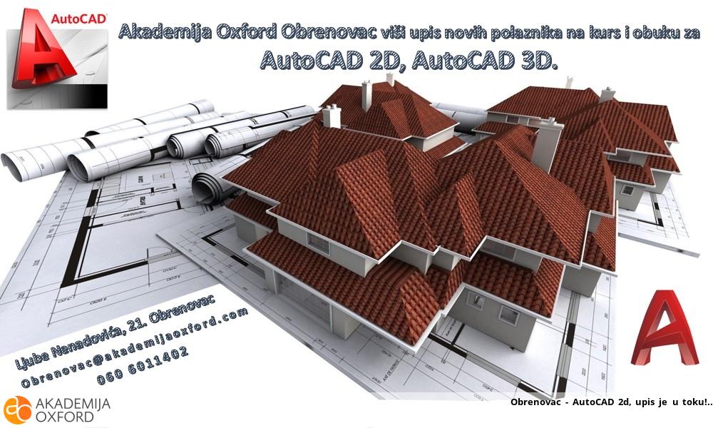 Obrenovac - AutoCAD 2d, upis je u toku!
