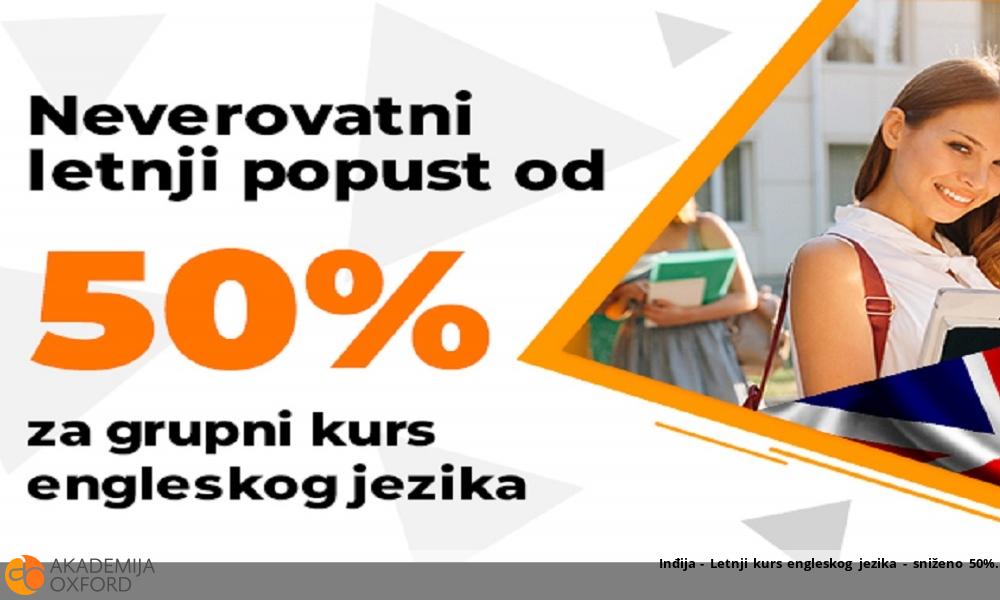 Inđija - Letnji kurs engleskog jezika - sniženo 50% Inđija - Letnji kurs engleskog jezika - sniženo 50%