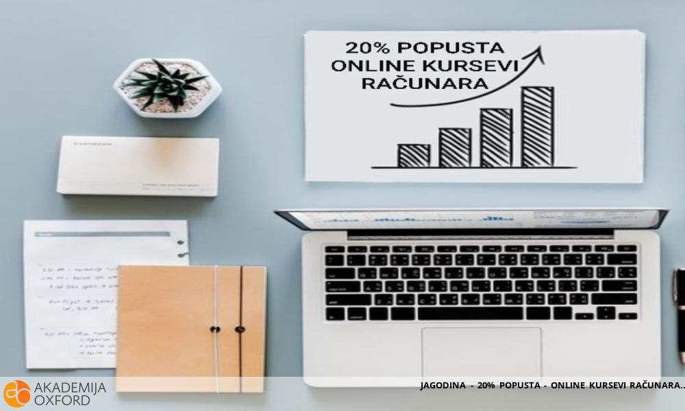 JAGODINA - 20% POPUSTA - ONLINE KURSEVI RAČUNARA