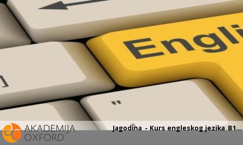 Jagodina - Kurs engleskog jezika B1